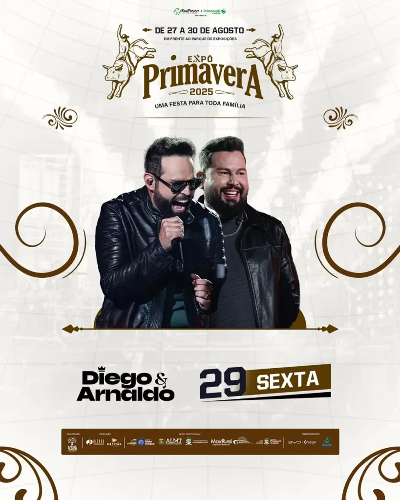 Sexta feira com Diego Arnaldo na Expoprimavera 2025Dia 29 de agosto a dupla chega pra levant Atitude MT